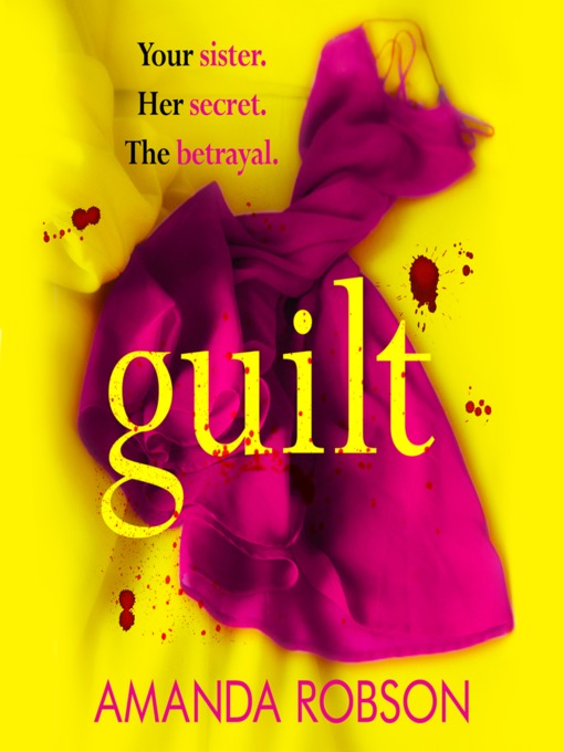 Title details for Guilt by Amanda Robson - Available